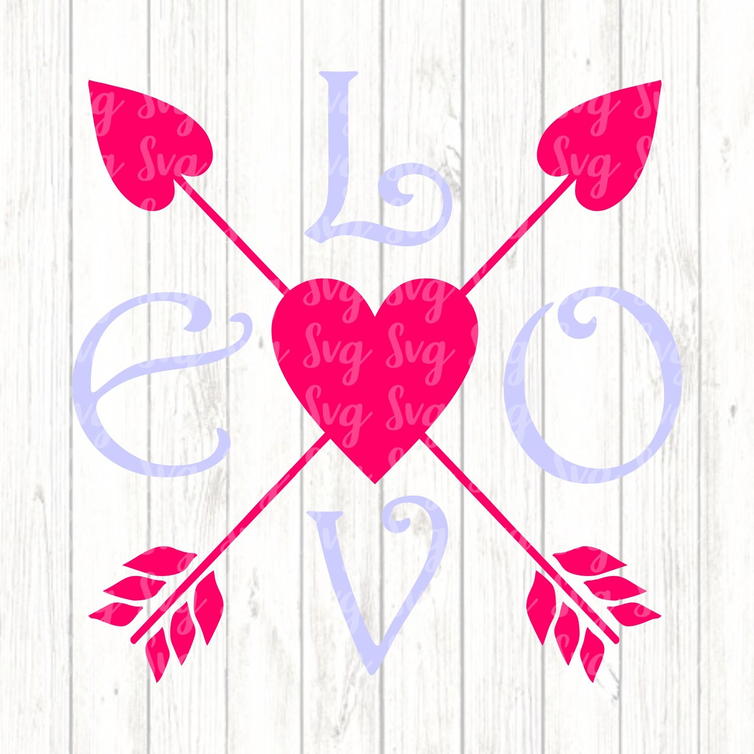 Love Arrows Svg Valentine Svg Love Svg Valentines Heart Svg Valentine Tshirt Heart Svg Hearts Svg Valentine Cricut Designs Silhouette Design
