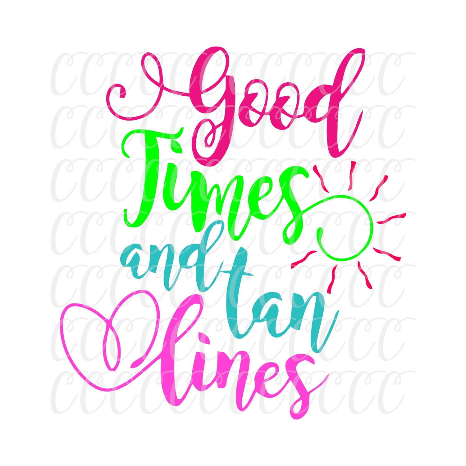 Good Times and Tan Lines svg,Summer svg,Summer quotes svg, svg beach ...