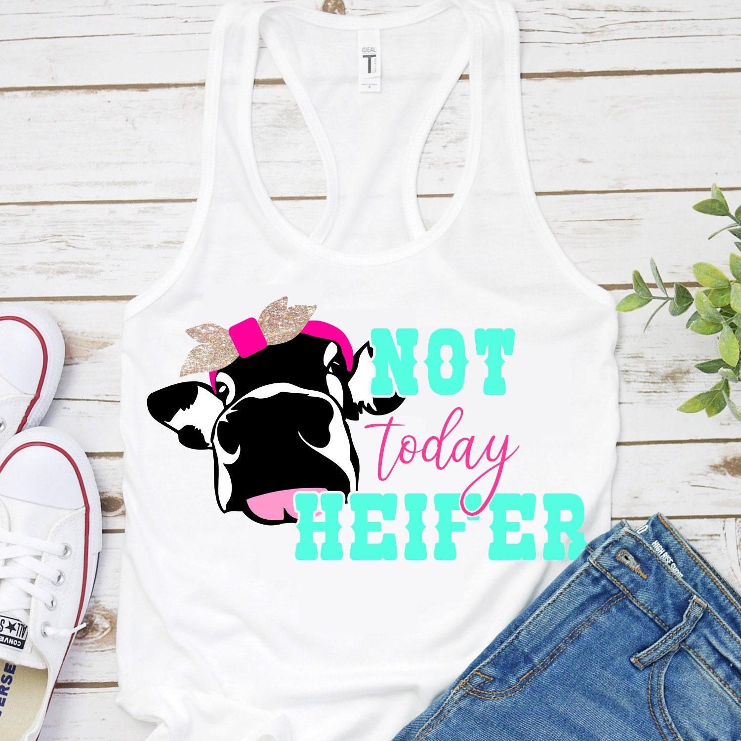 Download Not today Heifer svg,Cute Women Shirt,Funny Cow Shirt,Cow svg,Farm Shirt,Cow Girl svg,Not Today ...