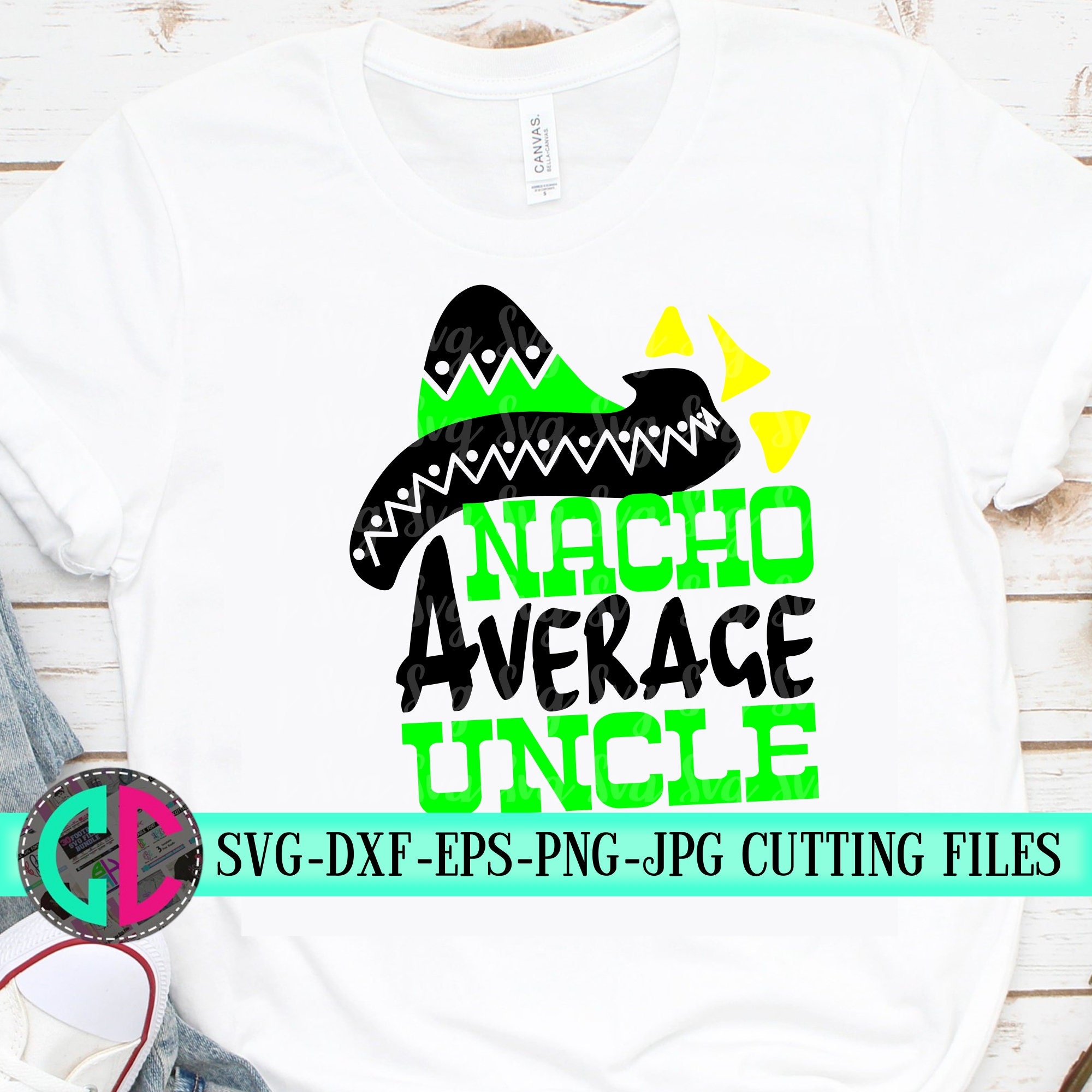 Download Nacho Average Uncle Svg Cinco De Mayo Cut File Funny Taco Design Coach Life Shirt Saying Dad S Fiesta Quote Svg For Cricut Silhouette