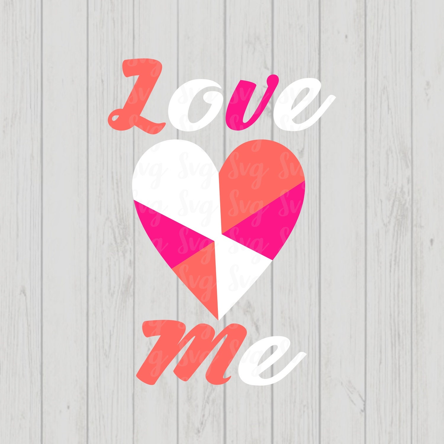 Download Love Me svg,Valentine svg,Love svg,Valentines Heart svg ...