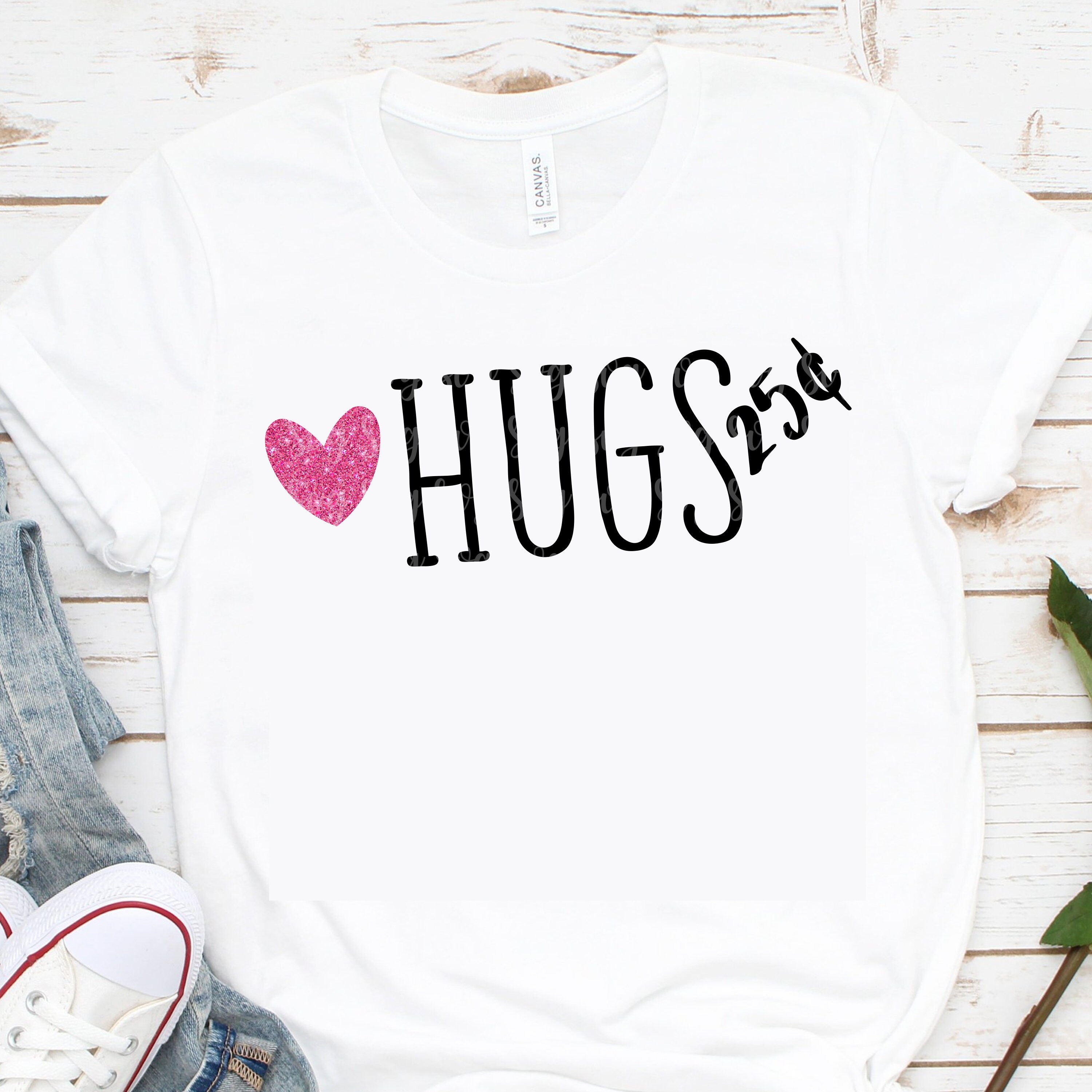 Hugs 25 Cent Svg 25 Cent Hug Svg Hugs Svg Valentine Svg Love Svg Digital Download Svg For Cricut Valentines Day Svg Valentines Svg