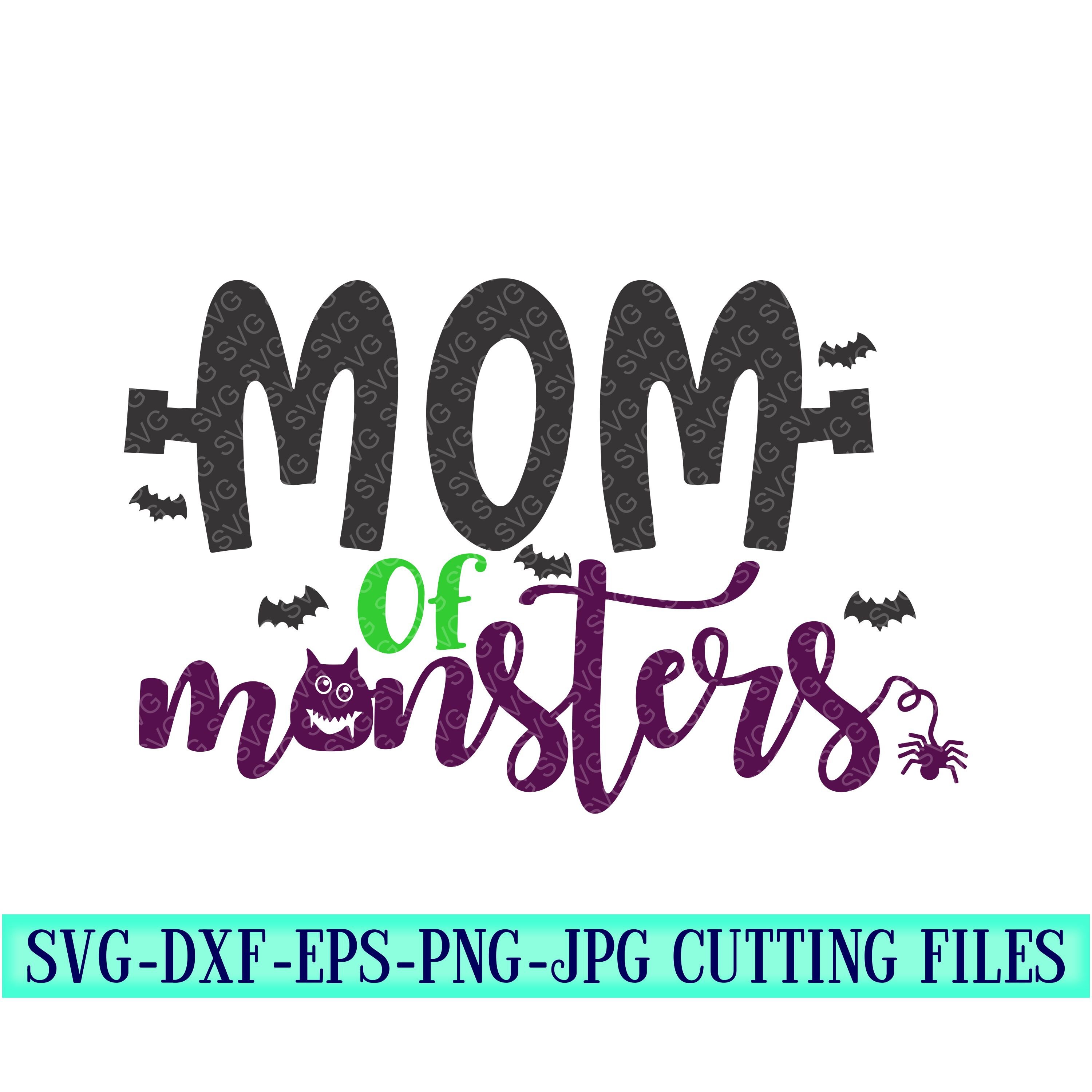 Download Mom Of Monsters Svg Halloween Mom Svg Mom Svg Momster Svg Halloween Svg Designs Halloween Cut Files Svg For Mobile Cricut Svg