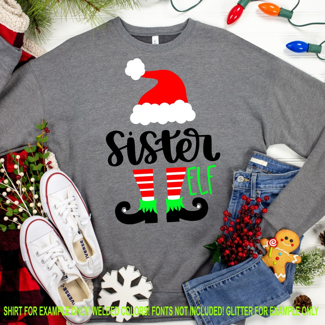 Sister Elf Svg,christmas Elf Svg,family Matching Elf Svg,elf Leg Svg ...