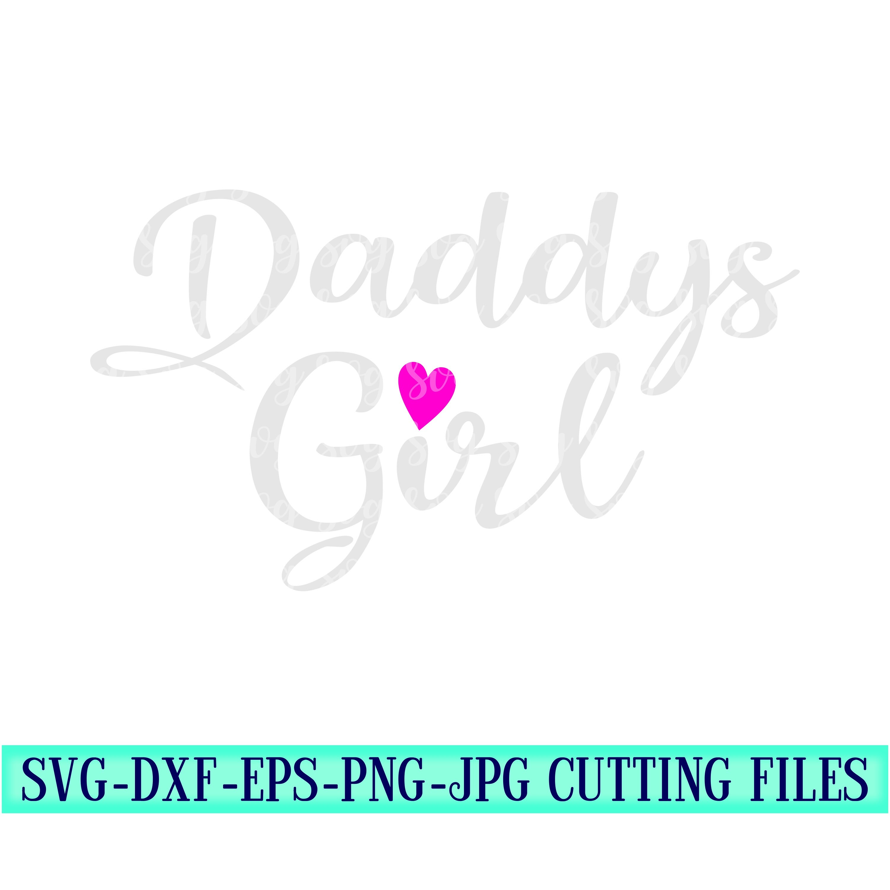 Download Daddys Girl Svg Girl Svg Toddler Shirt Svg Baby Svg Daddys Girl Tshirt Toddler Svg Girls Svg Cut Files Cricut Svg Svg For Mobile Mobile Svg