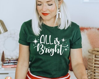 All is Bright PNG - Christmas Holiday Design for T-Shirts, Sweatshirts & Crafts