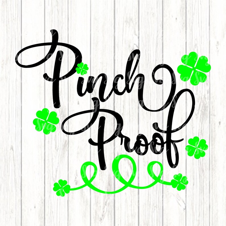 Download Pinch Proof svg St Patricks Day svgPinch Me | Etsy Pinch Proof svg St Patricks Day svgPinch Me | Etsy