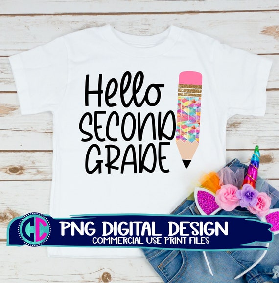Hello 2nd Grade Png Print File for Sublimation or Print | Etsy
