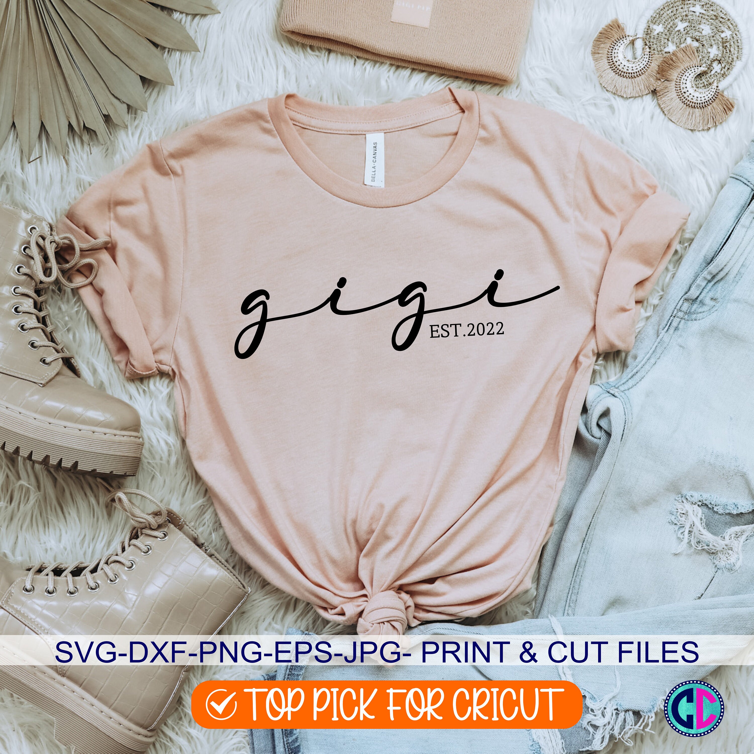 Gigi est 2022 svg gigi svg gigi life svg gift for mom svg cut file Gigi est 2022 svg gigi svg gigi life svg gift for mom svg cut file