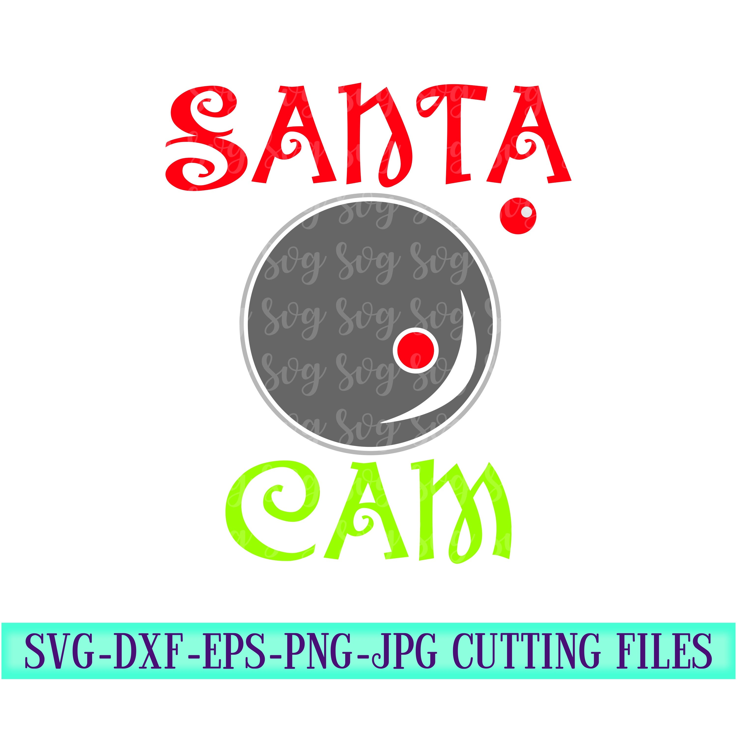 Santa Cam Svg Christmas Svg Santa Claus Svg Christmas Santa Cam Svg Christmas Cam Svg Cut Files Cricut Svg Svg For Mobile Mobile Svg