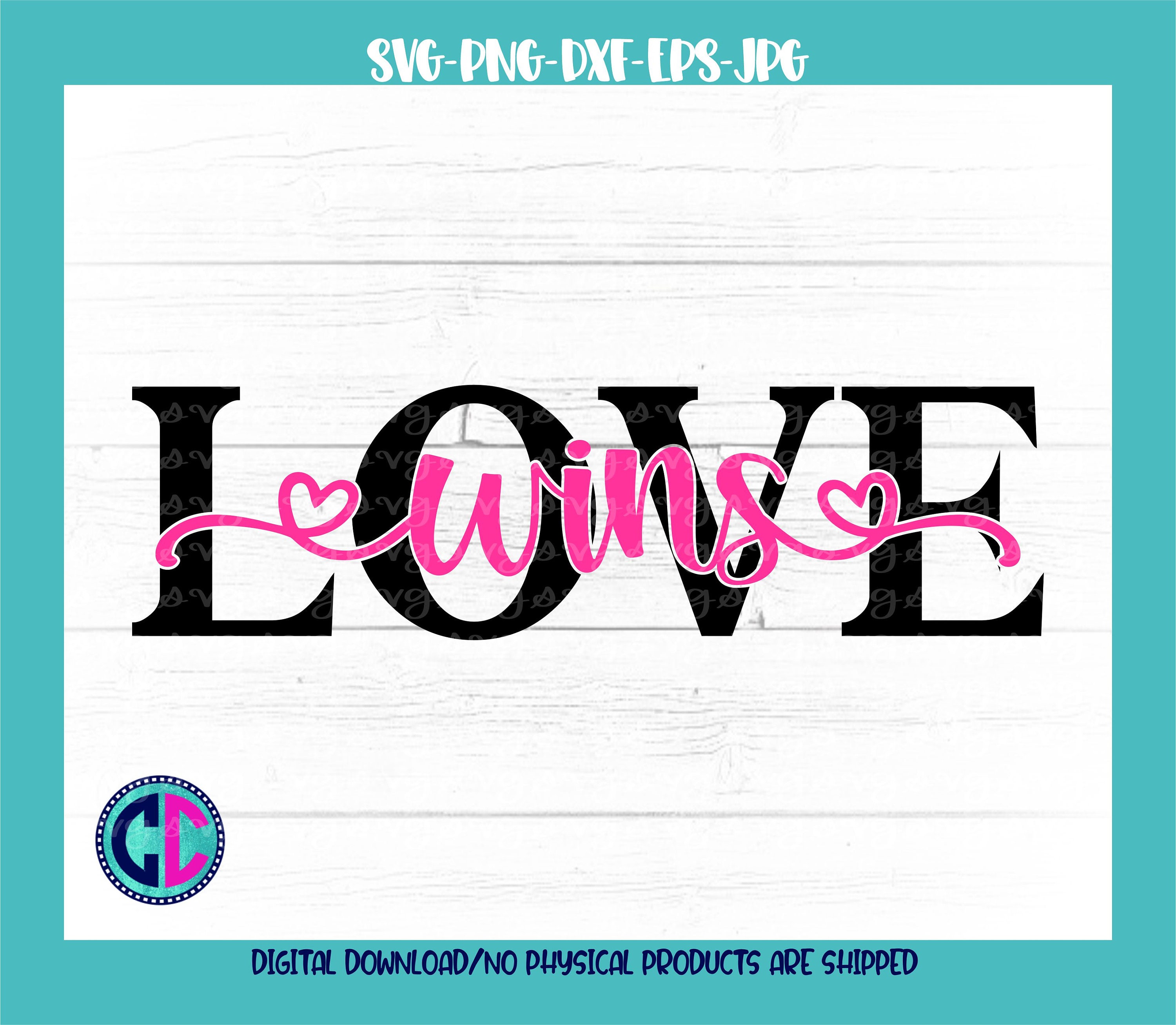 Love Svg Love Wins Svg Motivating Svg Self Love Svg Love Over Hate Svg Love Svg Designs Love Cut Files Cricut Svg Love Quote Svg