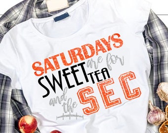 Saturdays are for Sweet Tea and SEC Football SVG, Football Quotes,Football svg,Football svgs,Sports Svg Designs, Sports Cut File, cricut svg