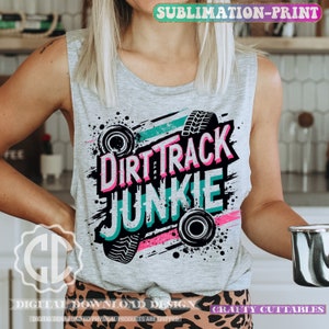 Dirt Track Junkie - Dirt Track png Originales PNG Design für den T-Shirt Druck von Crafty Cuttables