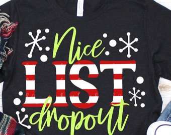 nice list SVG, Nice List Dropout SVG design, Christmas cut file,Christmas svg,Christmas svg design, Christmas cut file, svg for cricut