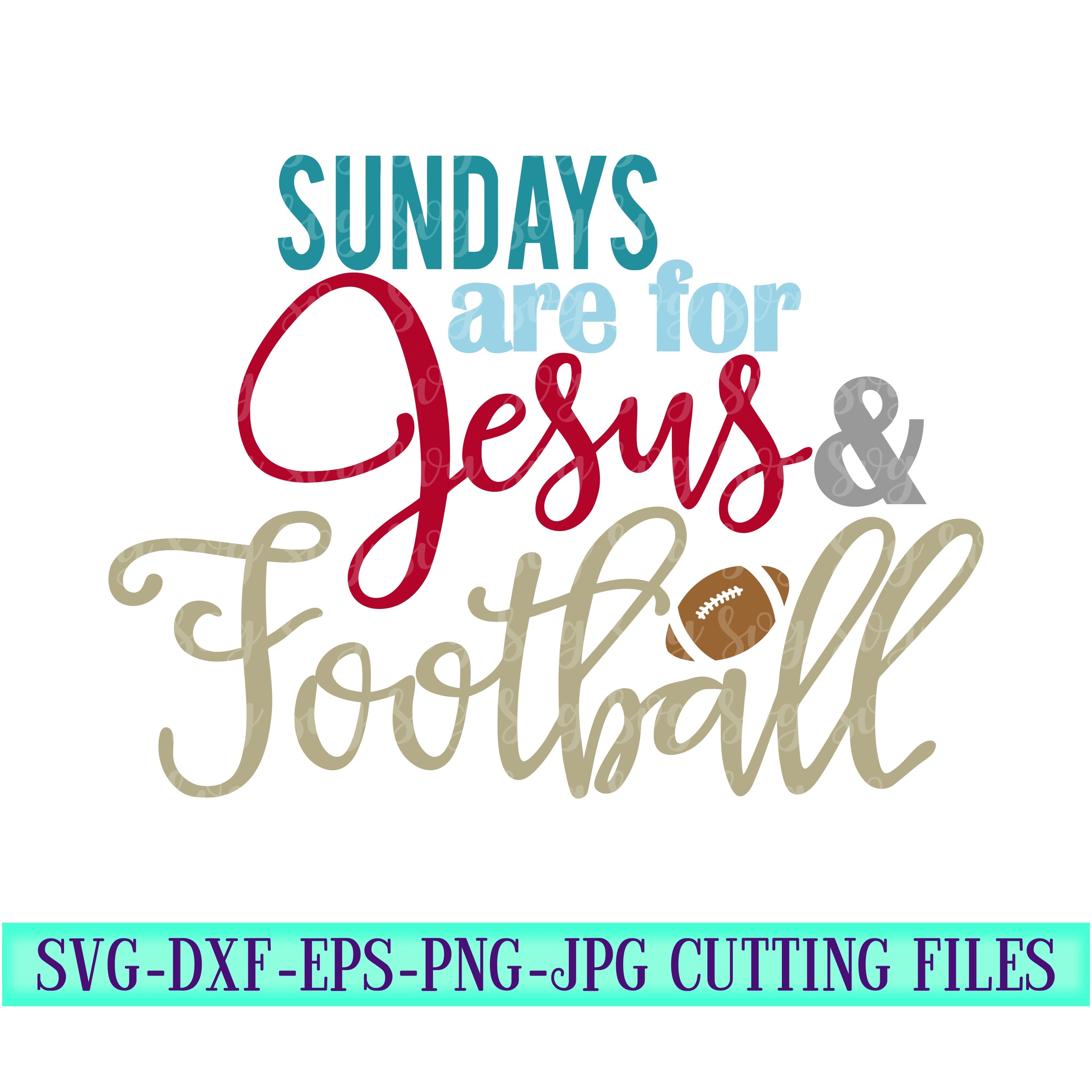 Download Sundays Are For Football Svg Football Svg Jesus Svg Sayings Football Decal Svg Sports Svg Designs Sports Cut File Cricut Svg