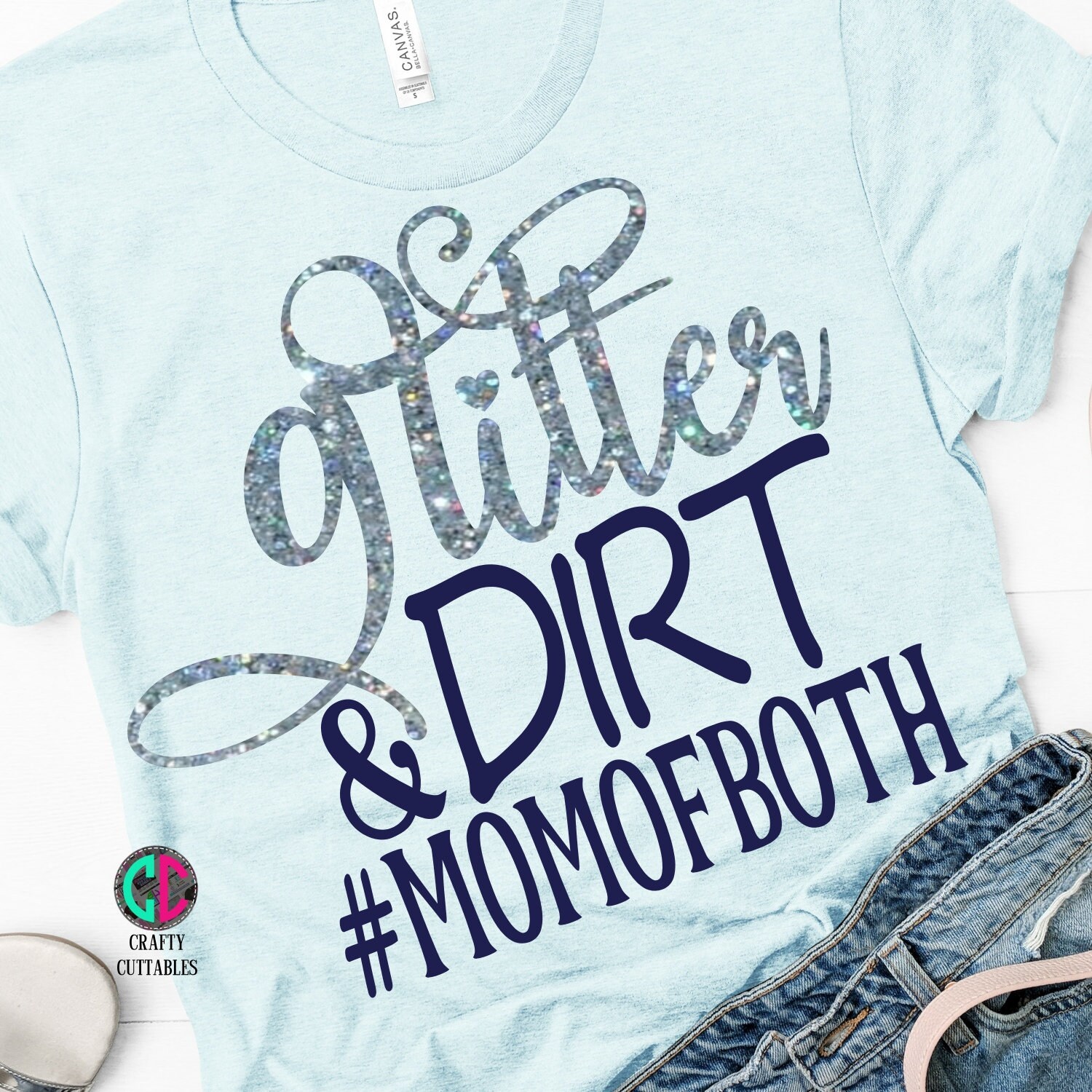 Glitter And Dirt Mom Of Both Svg Mom Of Both Momofboth Mom Svg Mama Svg Mom Shirt Svg Mom Life Svg Mothers Day Svg Happy Mothers Day Svg