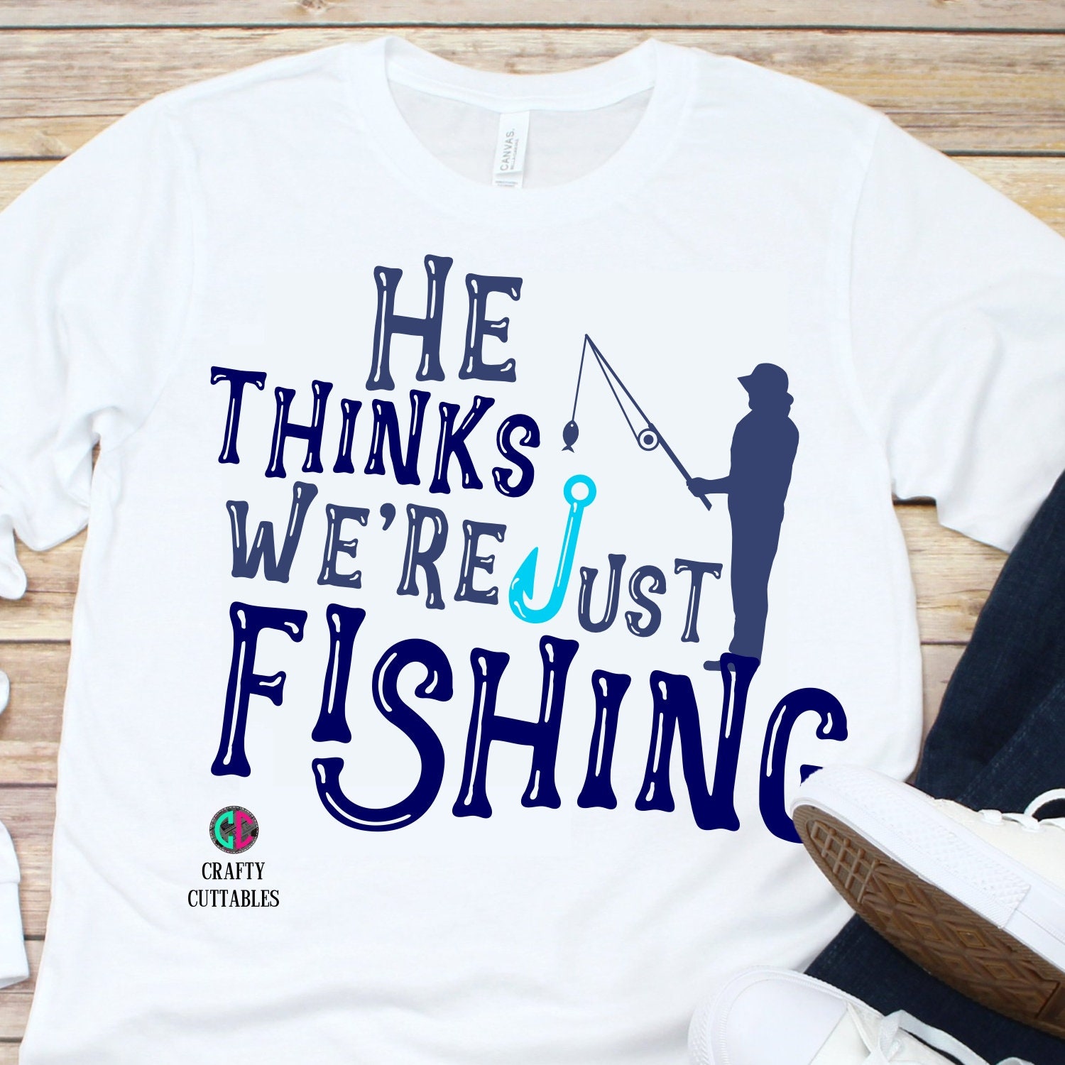 Download He thinks we're just fishing svg,just fishing svg,fathers ...