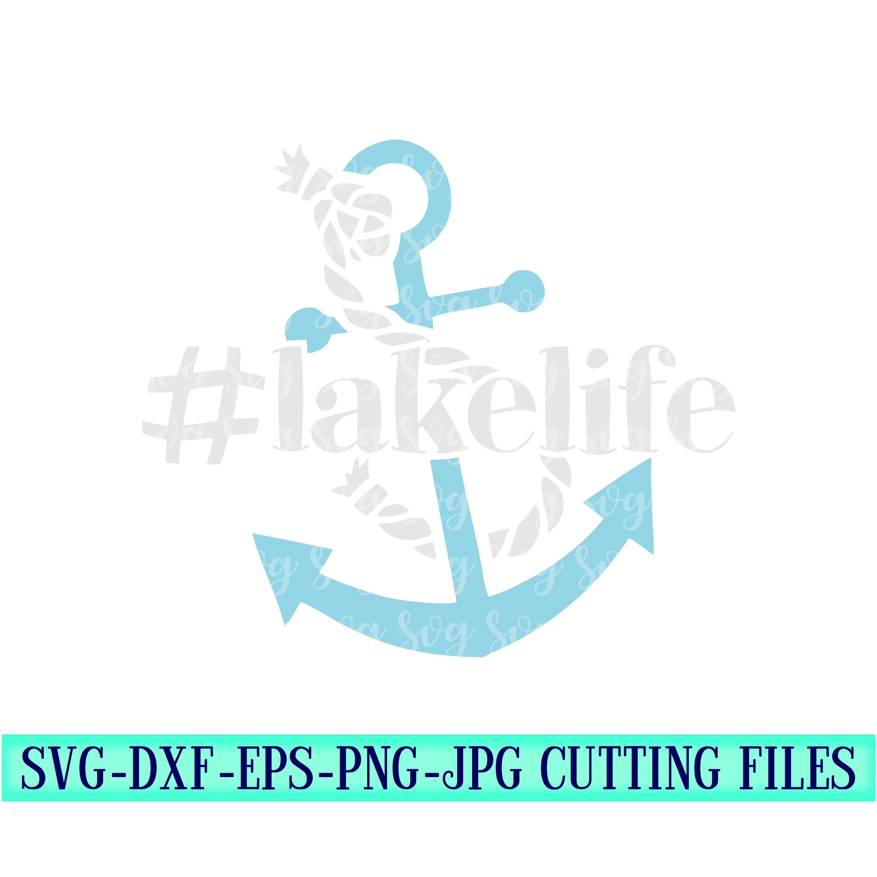 Download Lakelife Svgs Lakelife Theme Svg Lakelife Svg Lake Lifesvg Svg Summer Svg Summertime Svg Summer Svg Designs Summer Cut File Cricut Svg