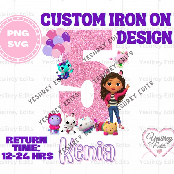CUSTOM Digital Gabby's Dollhouse Iron On Transfer Design; Birthday Party Iron On Shirt Template; Party Outfit PNG & SVG