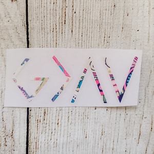 God Greater Than Highs and Lows Decal/ Paisley Print
