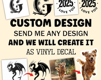 Custom Design Decals, Custom name Stickers, Personalized Vinyl Decal, Business Decals, Custom Logo Decal, custom Text, custom Image sticker