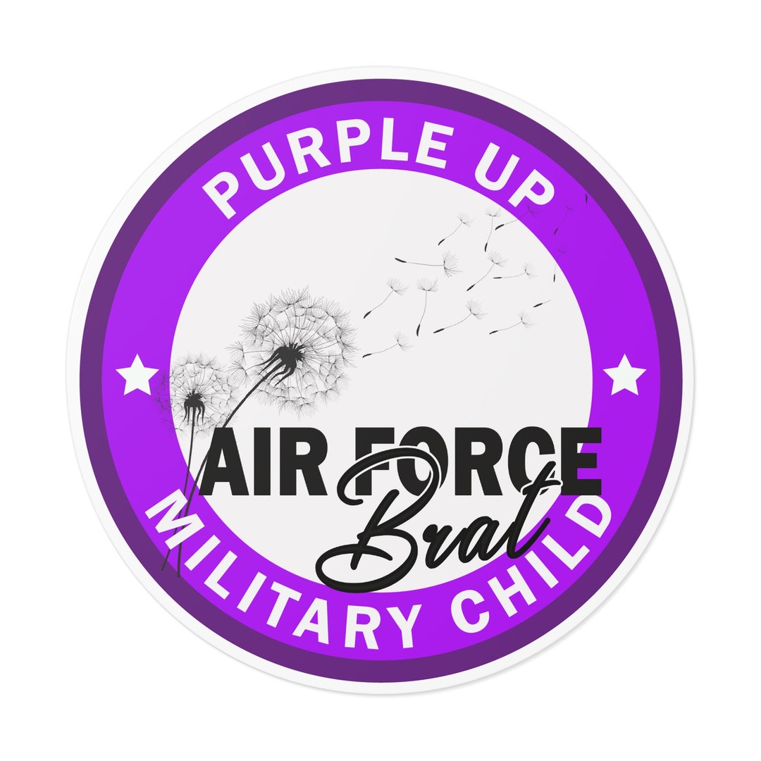 Military Child Purple up Air Force Brat Round Vinyl Stickers Etsy