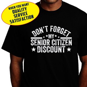 Senior Citizens Discount Birthday 60th 55 50- Short-Sleeve Unisex T-Shirt