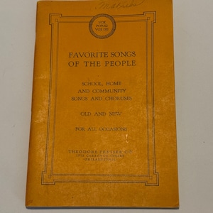 Canzoni preferite del popolo del 1927, libro, scuola, casa, comunità, canzoni e ritornelli, Theodore Presser Co. Musica, canti classici