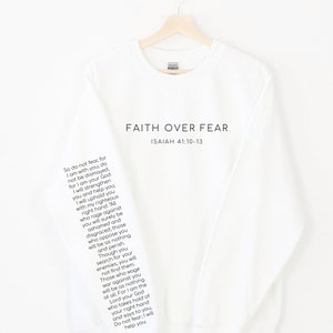 Faith Over Fear Sweatshirt: Christian Bible Verse Sleeve Print