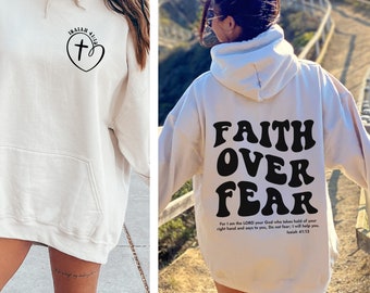 Christian Hoodie | Faith Over Fear Hoodie | Religious Hooded Sweatshirt | Bible Verse Sweater | Back Print Hoodie | Christian Woman Gifts