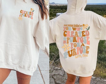 Created For A Purpose Christian Hoodie: Groovy Religious Sweatshirt