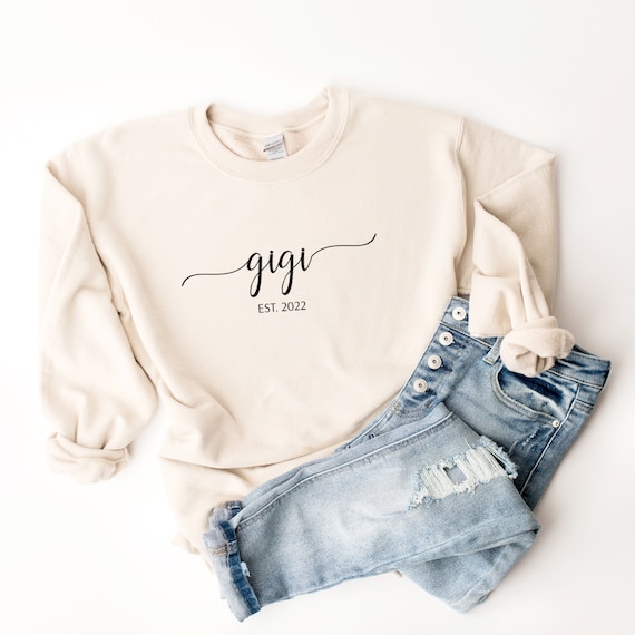 Gigi Sweatshirt: New Grandma Gift, EST
