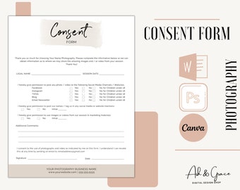 May include: A consent form for photography sessions. The form includes sections for legal name, session date, and permission to use images and videos on social media and in marketing materials. The form also includes a signature line and space for additional comments.