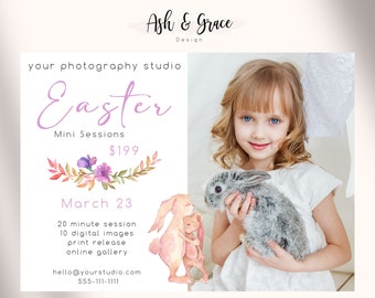 May include: A flyer advertising Easter mini photo sessions for $199. The flyer features a watercolor wreath with pink and purple flowers, a photo of a young girl holding a bunny, and a bunny illustration. The flyer includes the date March 23, the session details, and contact information.