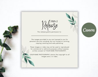 May include: A printable image release form with a green leafy design. The text reads "Print Release" and "This release grants permission to:" followed by a list of terms and conditions. The text "Canva" is also visible in the bottom right corner.