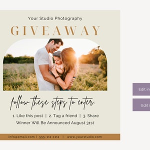 May include: A giveaway announcement for a photography studio. The image features a family of three in a field at sunset. The text reads "Your Studio Photography GIVEAWAY follow these steps to enter: 1. Like this post | 2. Tag a friend | 3. Share Winner Will Be Announced August 31st info@email.com | 555-111-1111 | www.yourstudio.com"