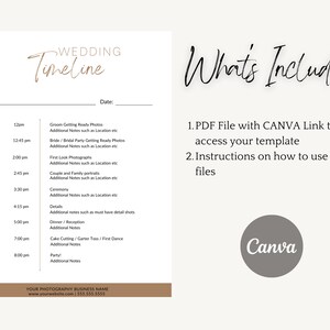 May include: A printable wedding timeline template with a brown and white color scheme. The template includes a list of events with times and space for additional notes. The text "What's Included" is written in black cursive. The text below lists the included items: a PDF file with a Canva link to access the template and instructions on how to use the files. A gray circle with the word "Canva" in white text is below the text.