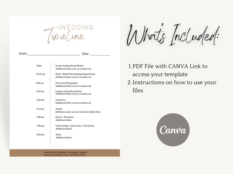 May include: A printable wedding timeline template with a brown and white color scheme. The template includes a list of events with times and space for additional notes. The text "What's Included" is written in black cursive. The text below lists the included items: a PDF file with a Canva link to access the template and instructions on how to use the files. A gray circle with the word "Canva" in white text is below the text.