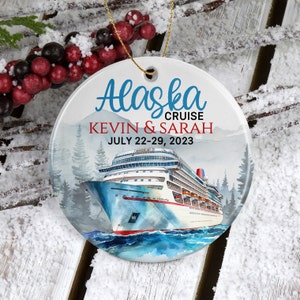 Alaska Cruise Ornament/Christmas Ornaments/Cruise Gifts/Alaska Ornament/Personalized Gift/Cruise Ship Ornament/Christmas Gifts/Family Cruise