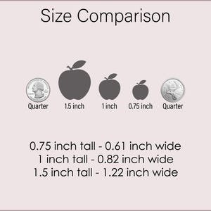 May include: A size comparison chart with the text "Size Comparison". The image includes a quarter, three apple silhouettes, and size measurements in inches. The apples are 1.5, 1, and 0.75 inches tall.