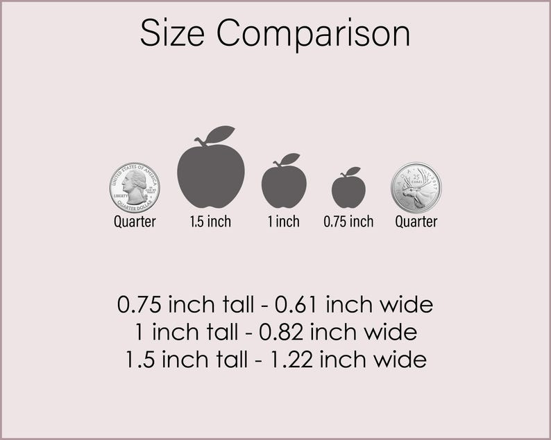 May include: A size comparison chart with the text "Size Comparison". The image includes a quarter, three apple silhouettes, and size measurements in inches. The apples are 1.5, 1, and 0.75 inches tall.