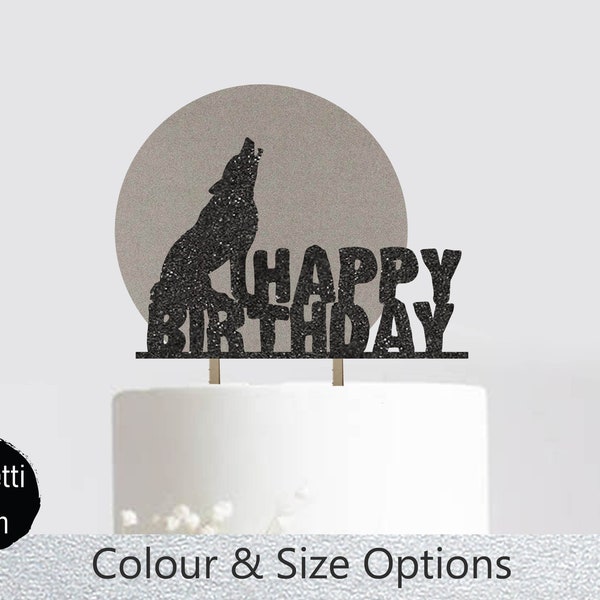 Happy Birthday Cake Topper, Wolf Cake Topper, Howling Wolf Moon, Wolf Theme Birthday Party, Glitter Cake Topper, Party Embellishments
