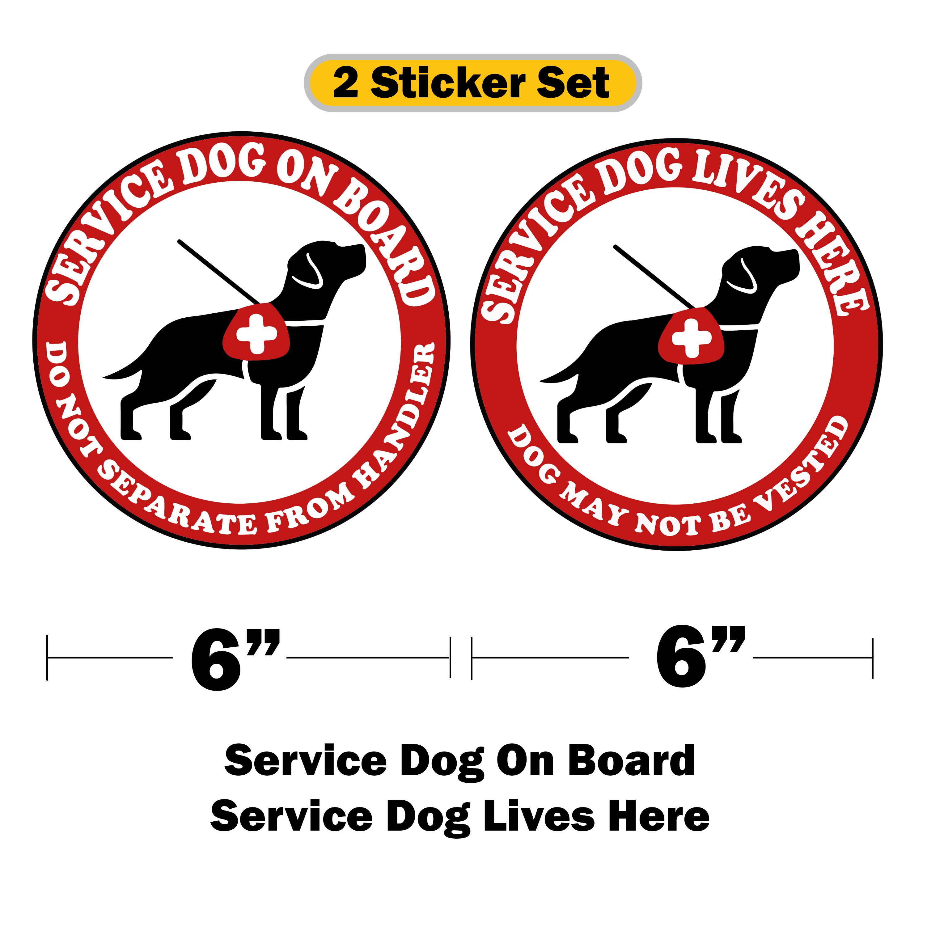 Vested Sticker Service Dog on Board Do Not Separate From Handler & Service Dog Lives ...