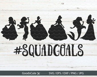 Free Free 134 Princess Squad Goals Svg Free SVG PNG EPS DXF File