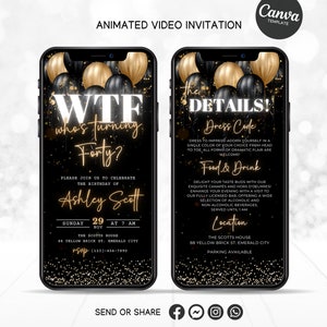 Puede incluir: Una invitación de video animada en negro y dorado para una fiesta de cumpleaños número 40. La invitación presenta una pantalla de teléfono inteligente con el texto "WTF who's turning Forty?" y detalles sobre la fiesta, incluida la fecha, la hora, la ubicación y el código de vestimenta. El fondo está decorado con confeti dorado.