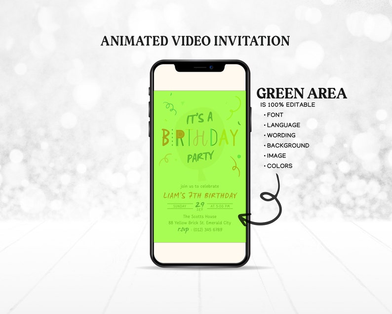 May include: Animated video invitation for a 7th birthday party. The invitation is displayed on a smartphone screen with a green background and the text "It's a Birthday Party". The invitation includes the date, time, and location of the party. The text "GREEN AREA IS 100% EDITABLE" is displayed on the right side of the image.