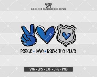 Peace Love Back the Blue SVG, Police Blue Lives Matter Design File Clipart Vector for Silhouette Cricut Cutting Machine
