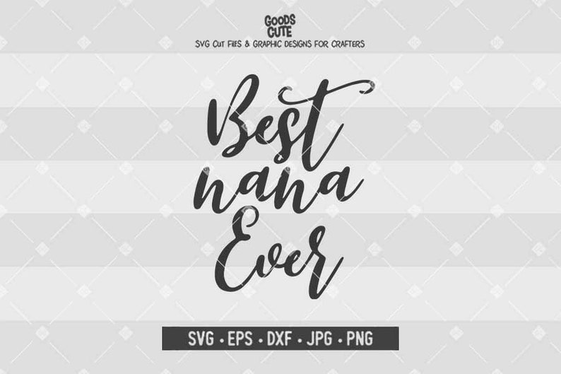 Free Free 347 Best Nana Svg Free SVG PNG EPS DXF File