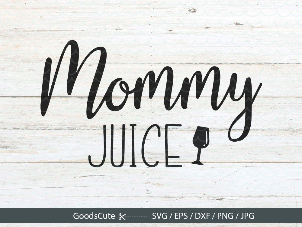 Download Mommy Juice SVG Mug SVG Funny Mommy Mug SVG Mom Life Mommy | Etsy