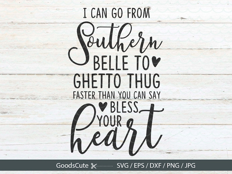 Download Sassy SVG Funny Southern SVG Files Southern Belle to Thug ...